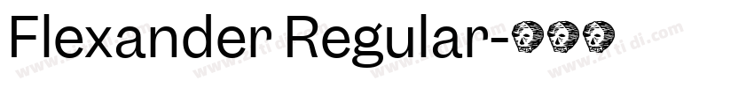 Flexander Regular字体转换